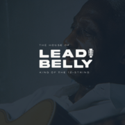 Built from the Source: The Story Behind the House of Lead Belly Brand
