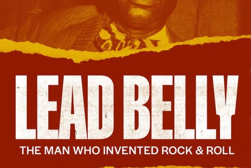 Screenshot 2026-04-06 at 8.56.19 PM Lead Belly: The Man Who Invented Rock & Roll — The Documentary